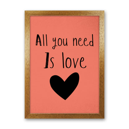 All you need is Love Quote Art Print by Proper Job Studio