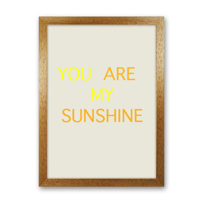 My Sunshine Art Print by Proper Job Studio Oak Grain