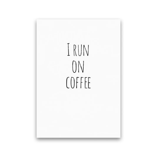Coffee Quote Art Print by Proper Job Studio Print Only