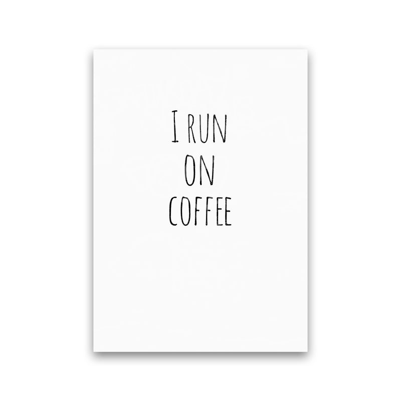 Coffee Quote Art Print by Proper Job Studio Print Only