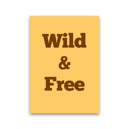 Wild & Free Art Print by Proper Job Studio Print Only