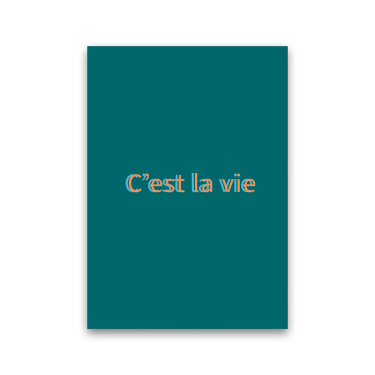 Cest la vie Art Print by Proper Job Studio Print Only