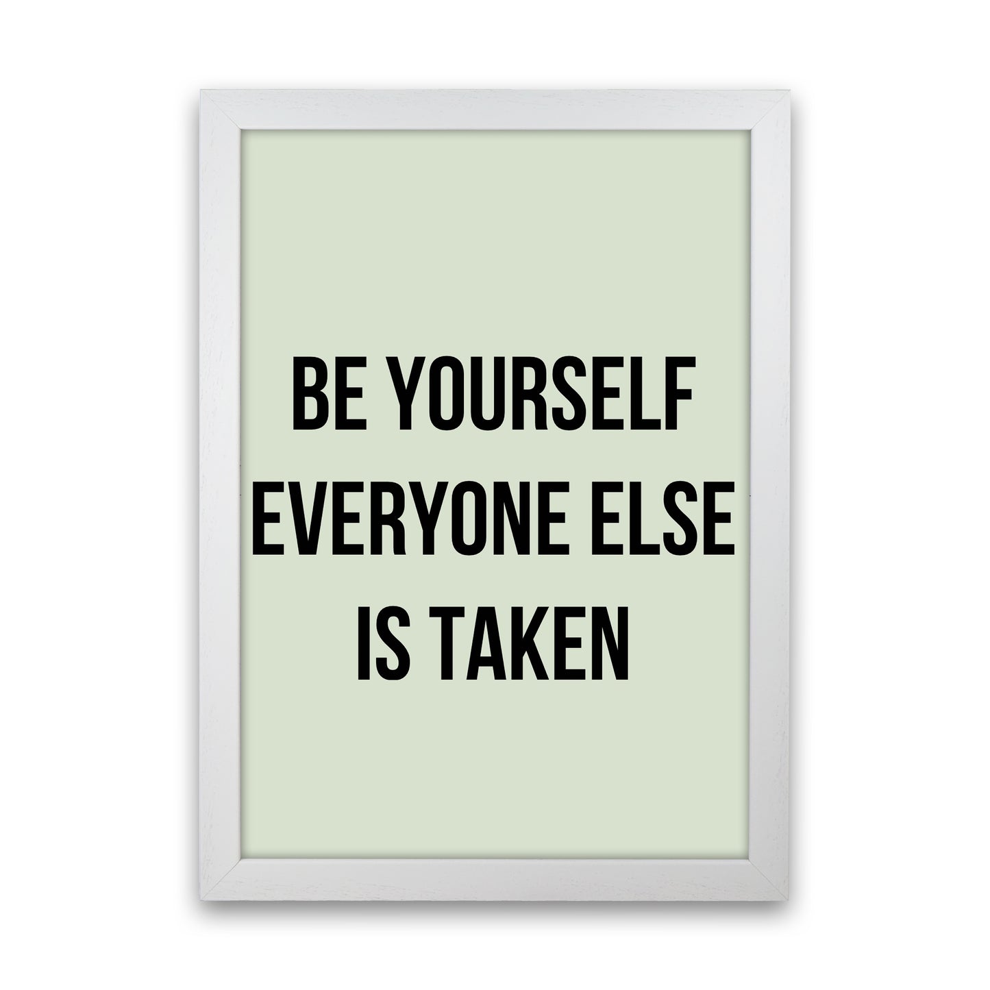 Be yourself Quote Art Print by Proper Job Studio White Grain
