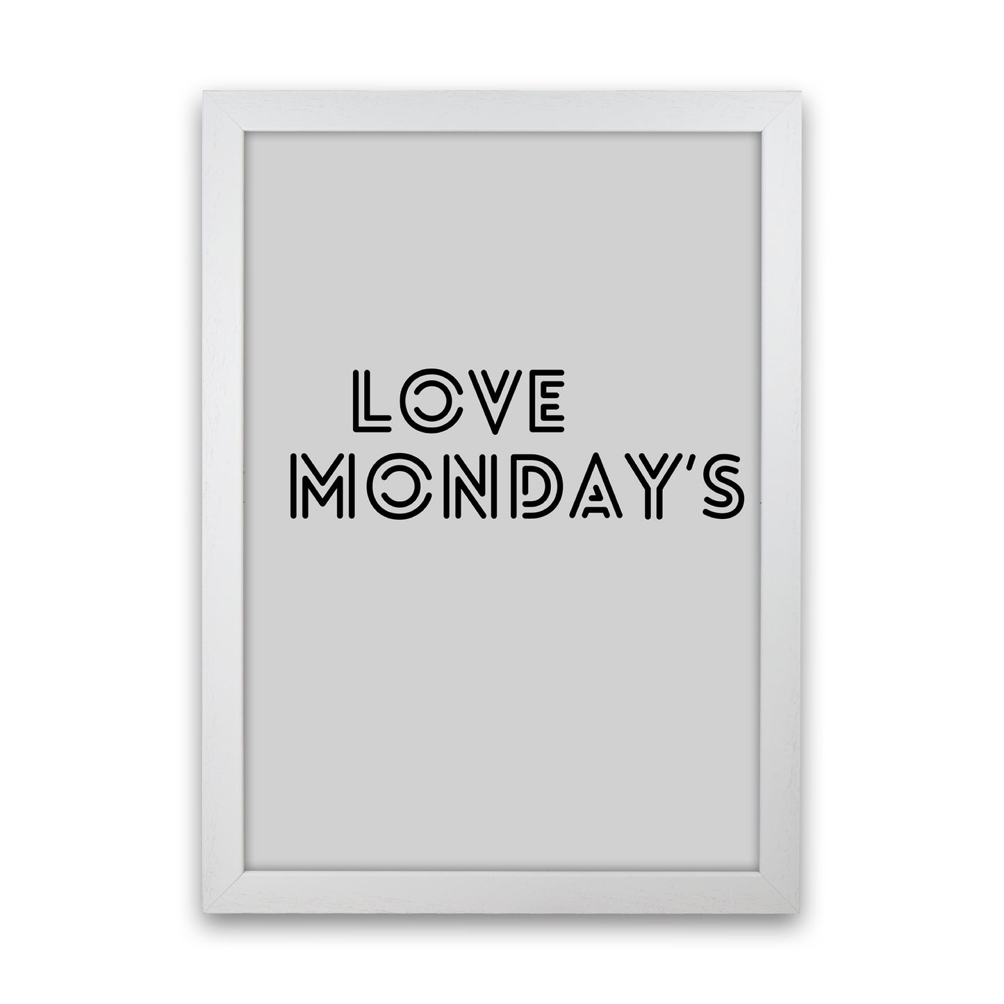 Love Monday's Quote Art Print by Proper Job Studio White Grain