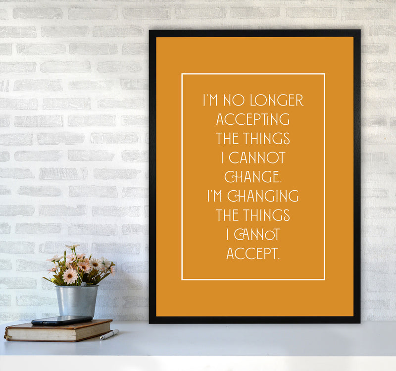 Im No Longer Accepting By Planeta444 A1 White Frame