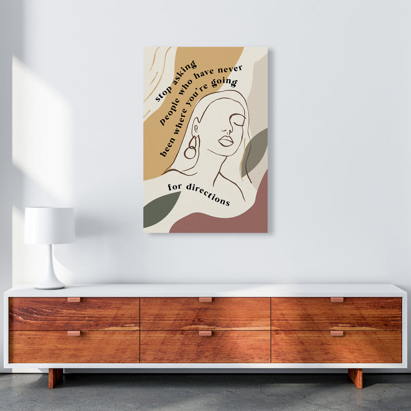Stop Asking People By Planeta444 A1 Canvas