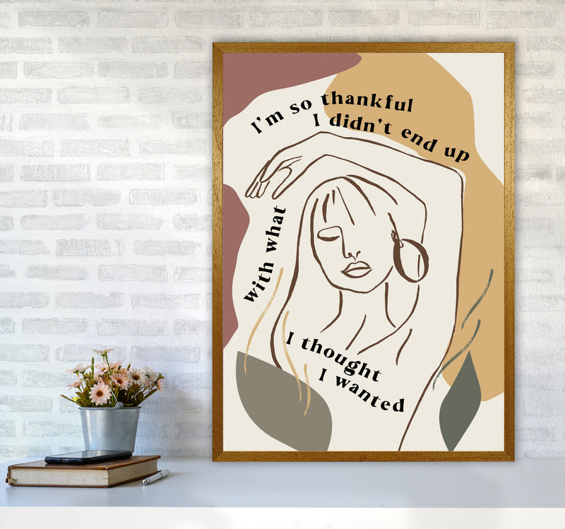 Im So Thankful I Didnt End Up By Planeta444 A1 Print Only