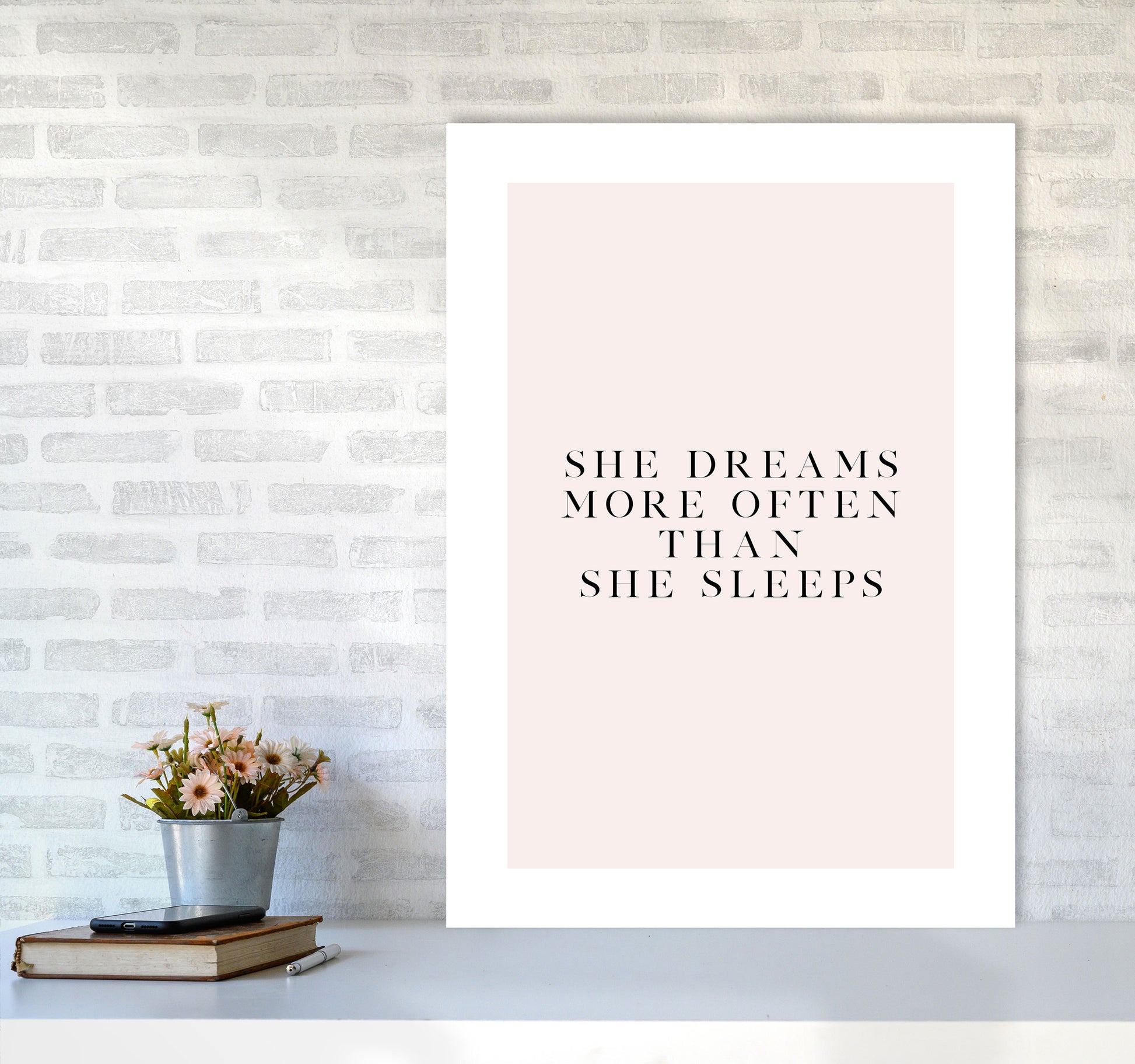 She Dreams More Often Than She Sleeps Blush Type By Planeta444 A1 Black Frame