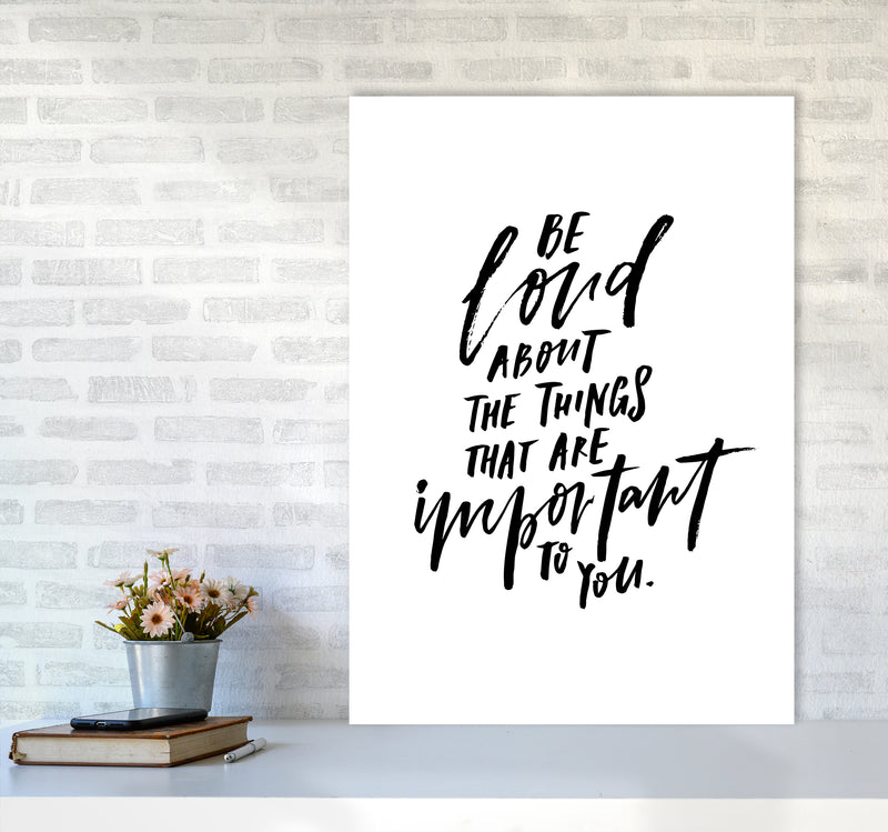 Be Loud About By Planeta444 A1 Black Frame