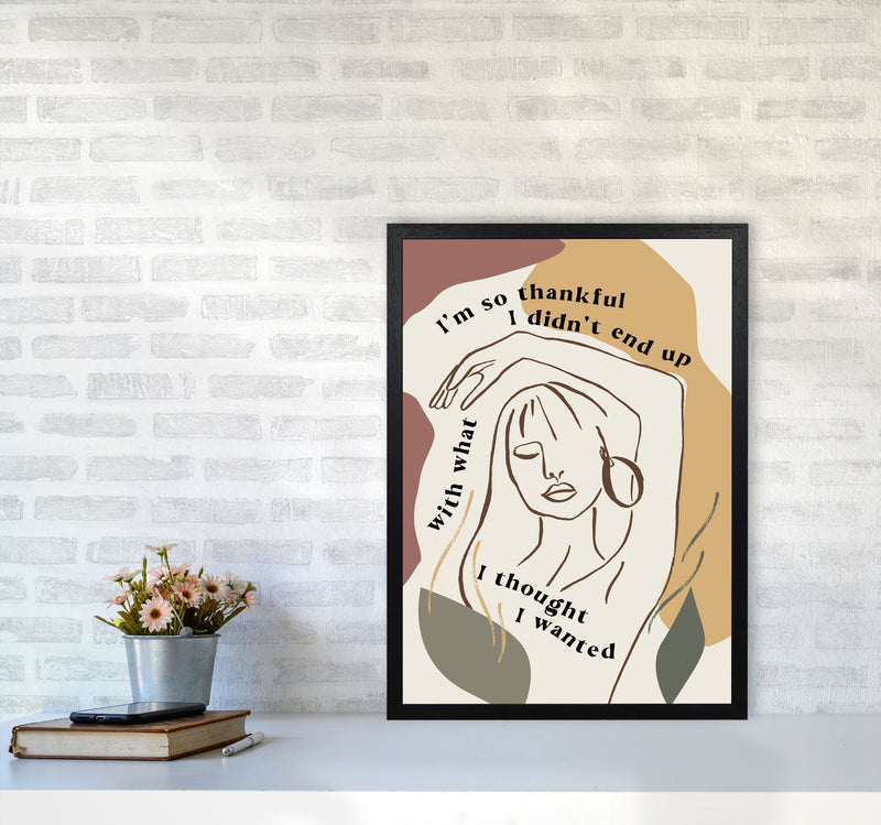 Im So Thankful I Didnt End Up By Planeta444 A2 White Frame