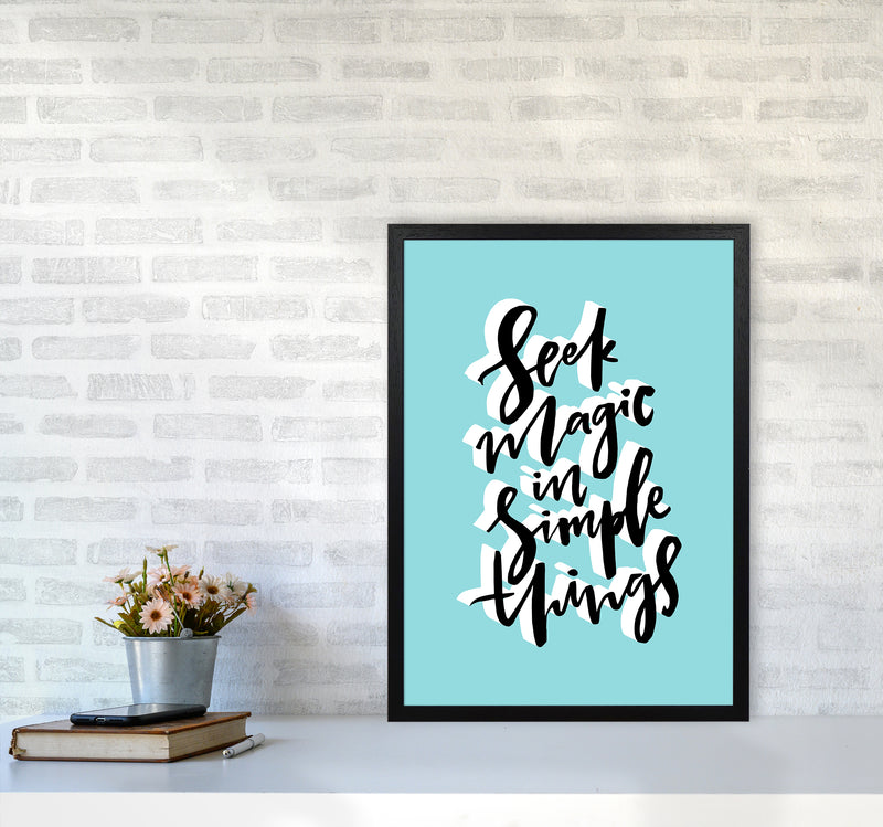 Seek Magic In Simple Things By Planeta444 A2 White Frame