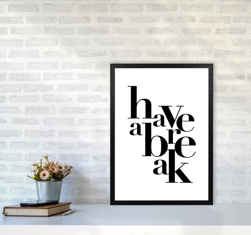 Have A Break By Planeta444 A2 White Frame