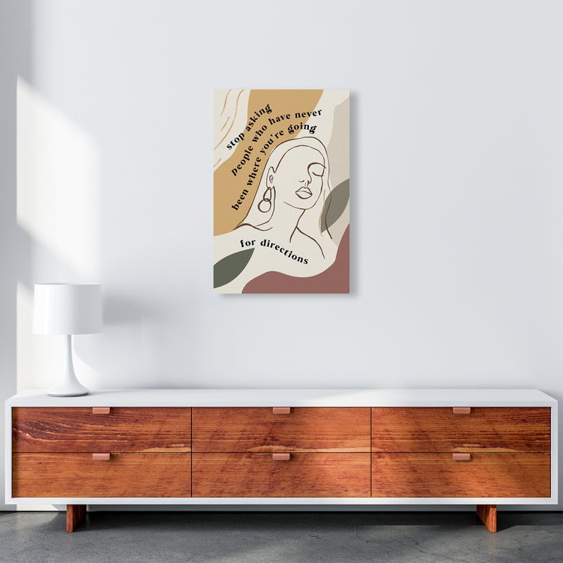 Stop Asking People By Planeta444 A2 Canvas
