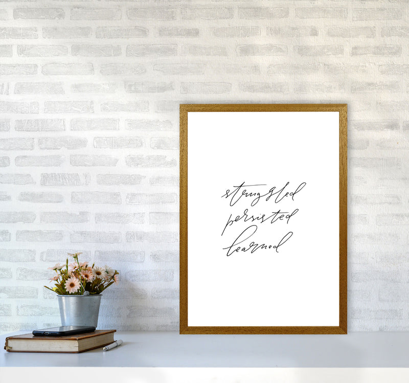Struggled Persisted Learned By Planeta444 A2 Print Only
