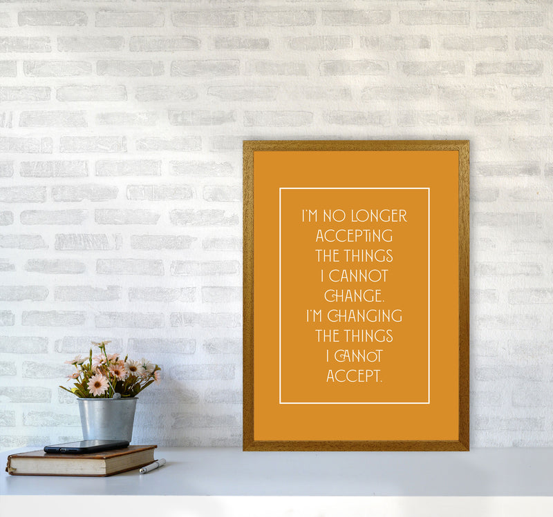 Im No Longer Accepting By Planeta444 A2 Print Only