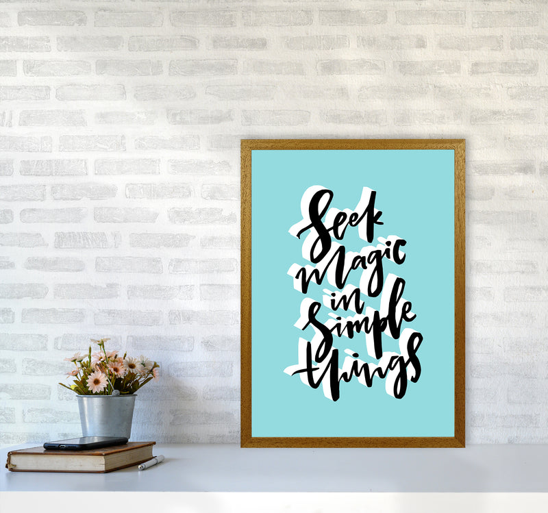 Seek Magic In Simple Things By Planeta444 A2 Print Only