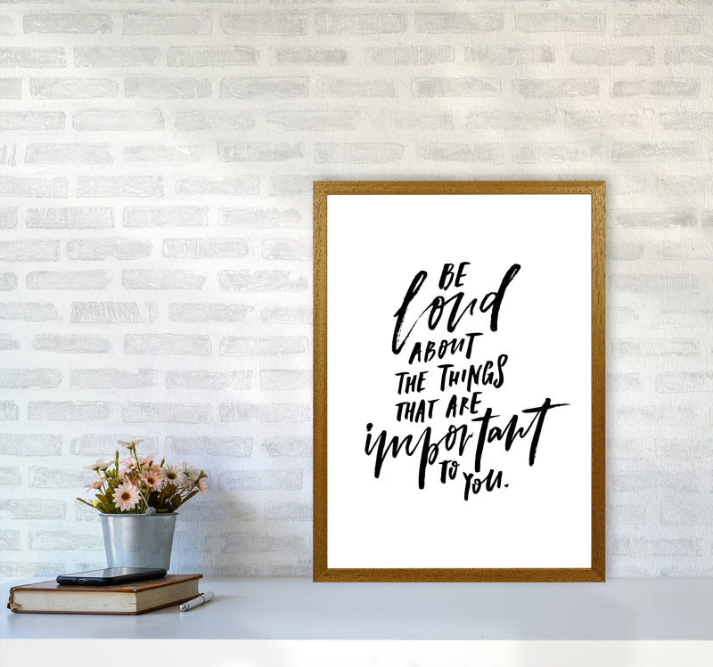 Be Loud About By Planeta444 A2 Print Only
