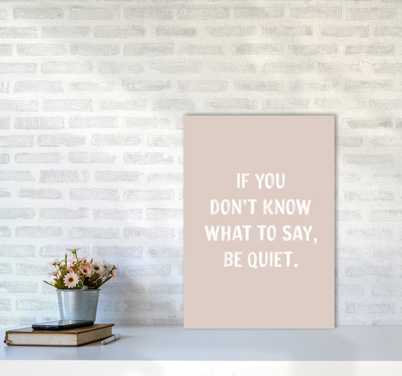 If You Dont Know What To Say By Planeta444 A2 Black Frame
