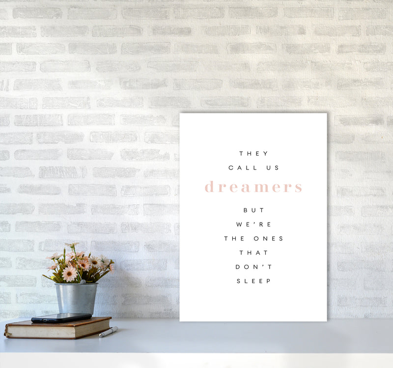 They Call Us Dreamers Type By Planeta444 A2 Black Frame