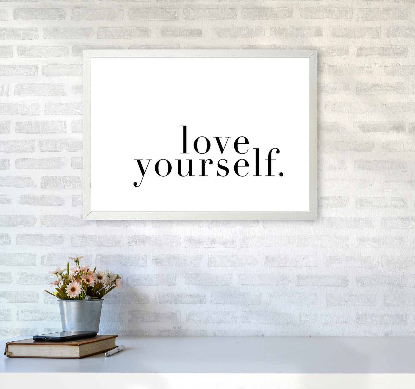 Love Yourself Type By Planeta444 A2 Oak Frame