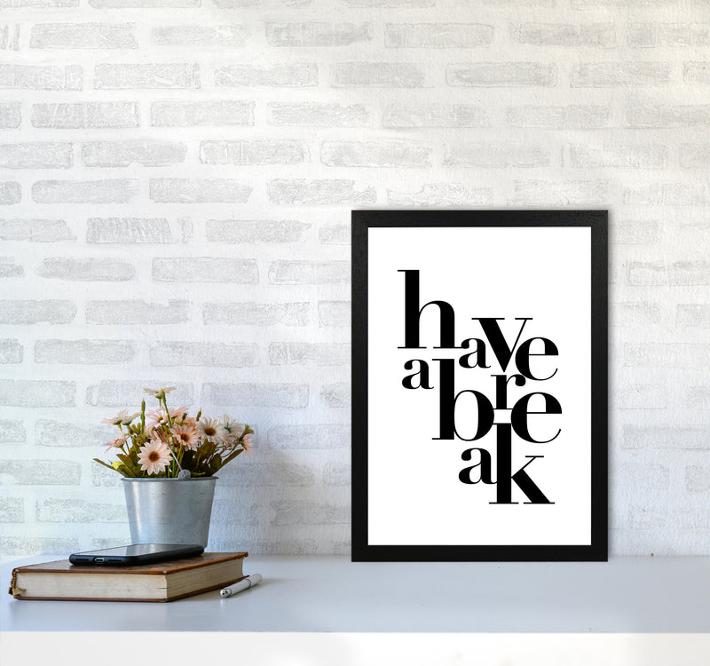 Have A Break By Planeta444 A3 White Frame