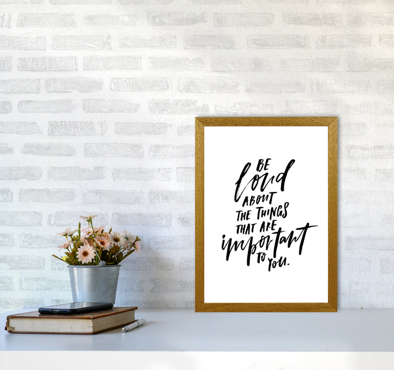 Be Loud About By Planeta444 A3 Print Only