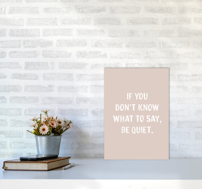 If You Dont Know What To Say By Planeta444 A3 Black Frame