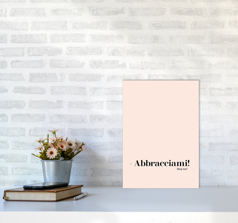 Abbracciami Modern Quote Art Print By Planeta444 A3 Black Frame