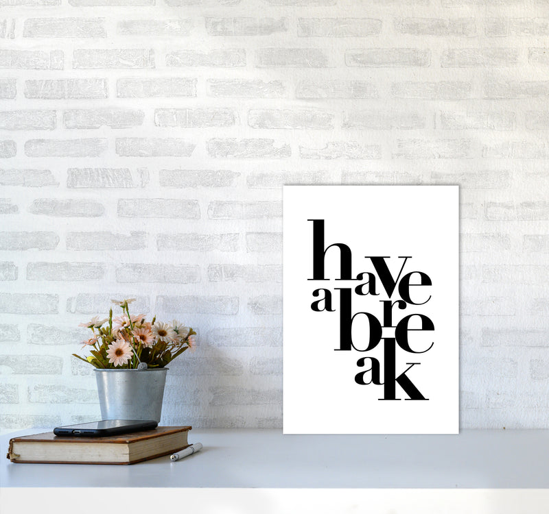 Have A Break By Planeta444 A3 Black Frame