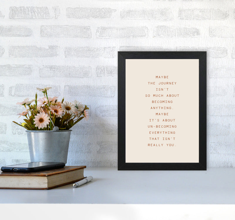 Maybe The Journey Type By Planeta444 A4 White Frame