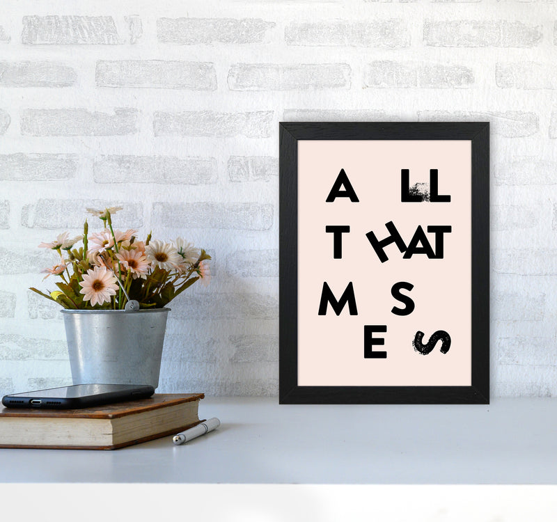 All That Mess Black By Planeta444 A4 White Frame