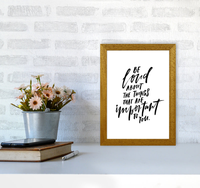 Be Loud About By Planeta444 A4 Print Only