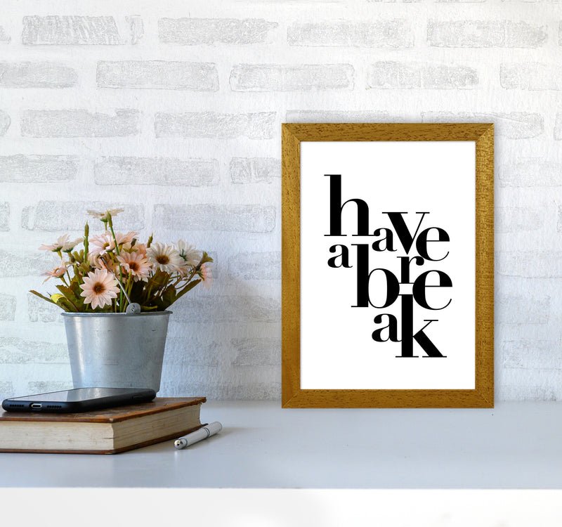 Have A Break By Planeta444 A4 Print Only
