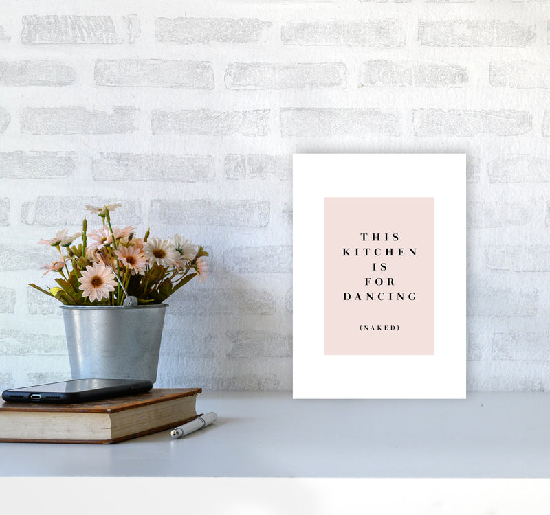 This Kitchen Is For Dancing Naked By Planeta444 A4 Black Frame
