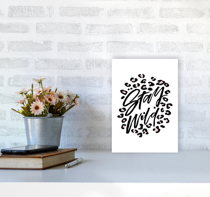 Stay Wild By Planeta444 A4 Black Frame