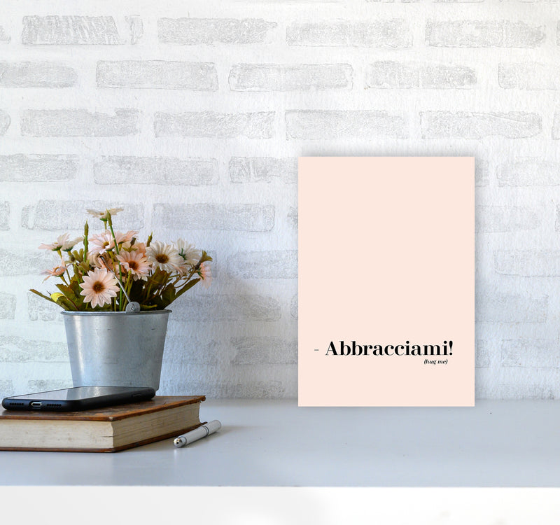 Abbracciami Modern Quote Art Print By Planeta444 A4 Black Frame