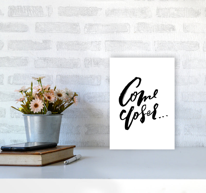 Come Closer By Planeta444 A4 Black Frame
