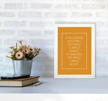 Im No Longer Accepting By Planeta444 A4 Oak Frame