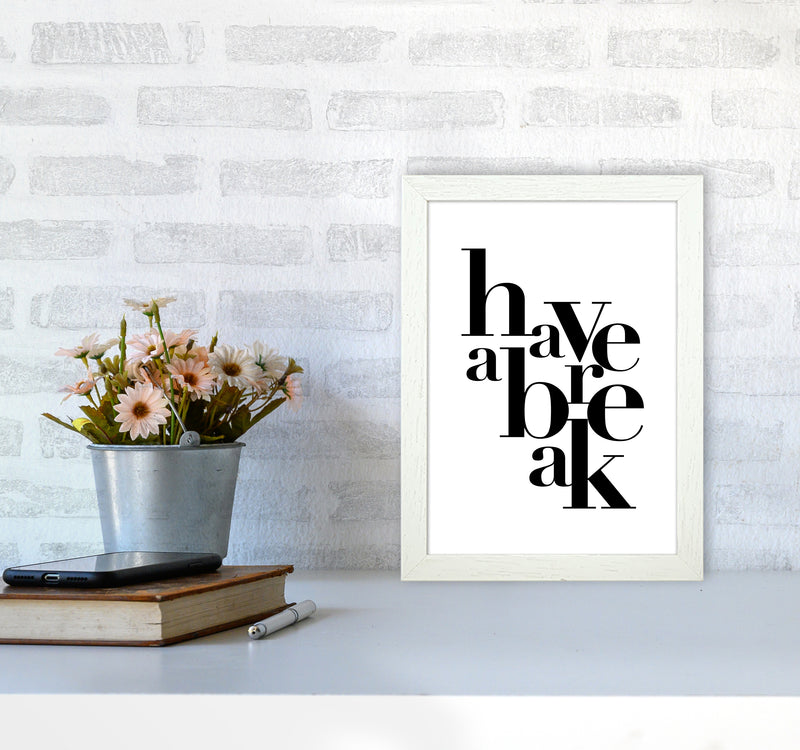Have A Break By Planeta444 A4 Oak Frame