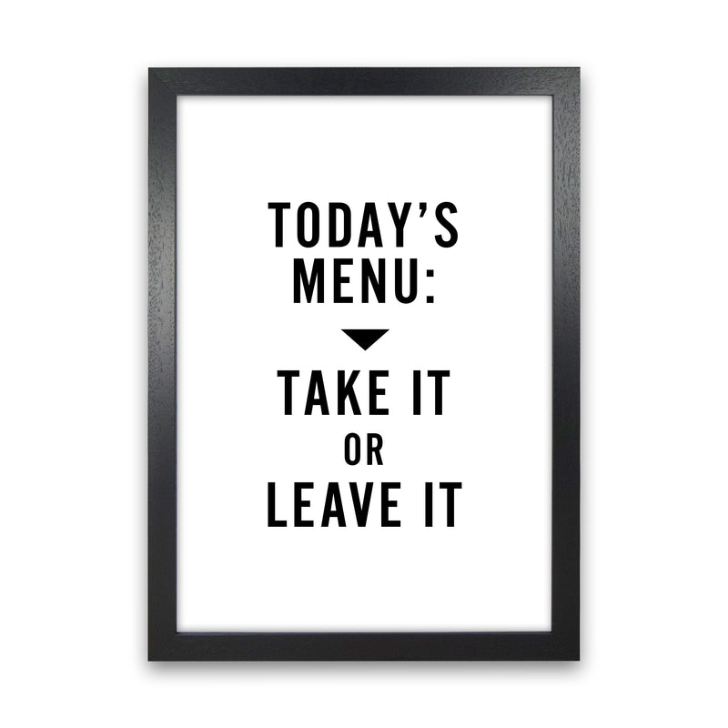 Todays Menu Minimal Quote Art Print By Planeta444 Black Grain