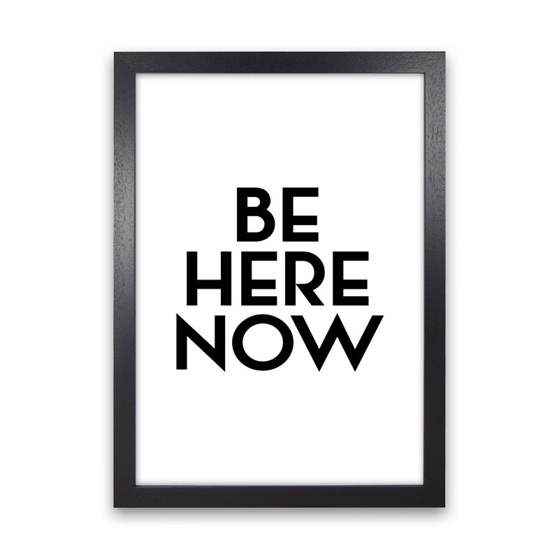 Be Here Now By Planeta444 Black Grain
