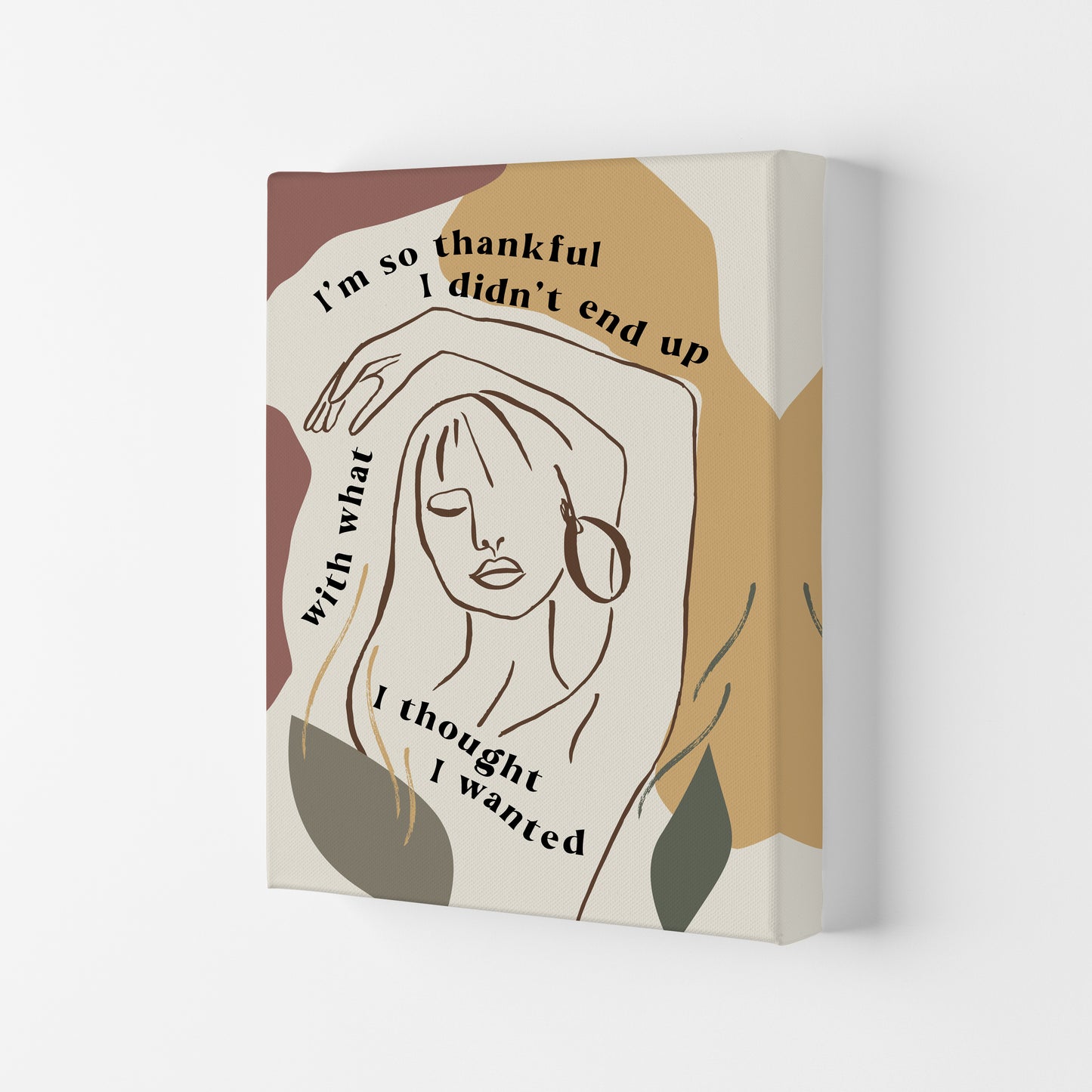 Im So Thankful I Didnt End Up By Planeta444 Canvas