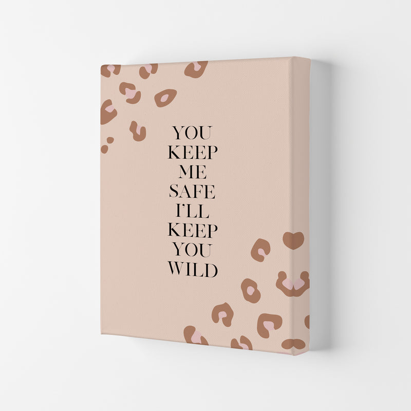 You Keep Me Safe I Wild By Planeta444 Canvas