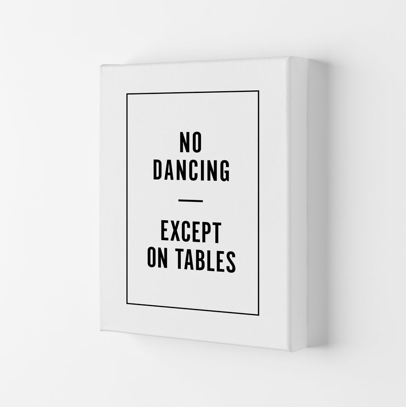 No Dancing Minimal Quote Art Print By Planeta444 Canvas