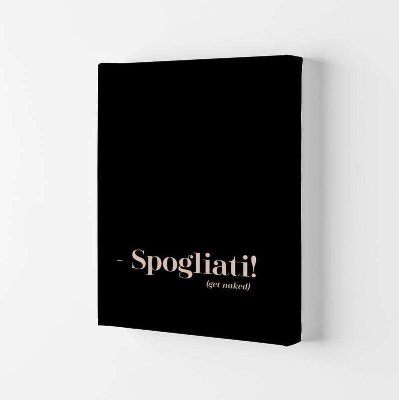 Spogliati By Planeta444 Canvas