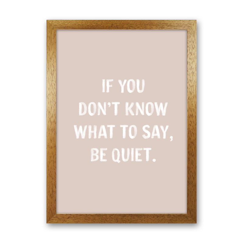 If You Dont Know What To Say By Planeta444 Oak Grain