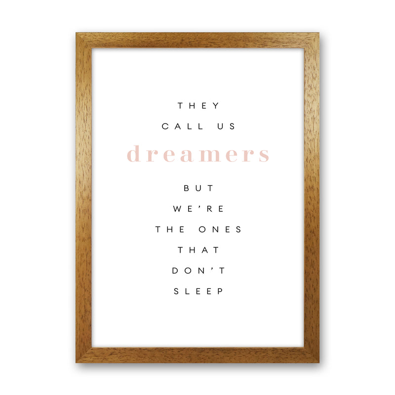 They Call Us Dreamers Type By Planeta444 Oak Grain