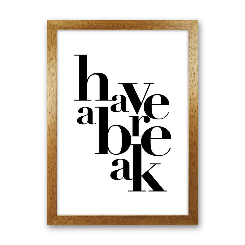 Have A Break By Planeta444 Oak Grain