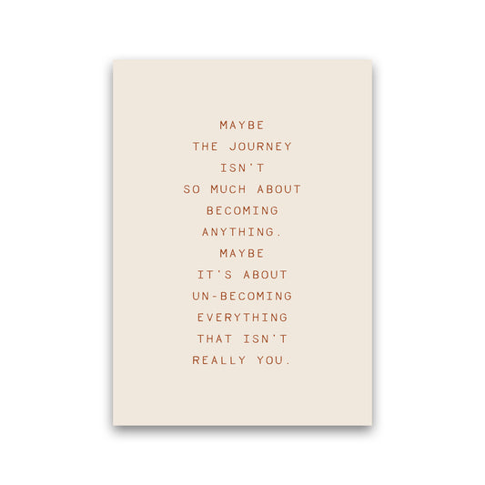 Maybe The Journey Type By Planeta444 Print Only