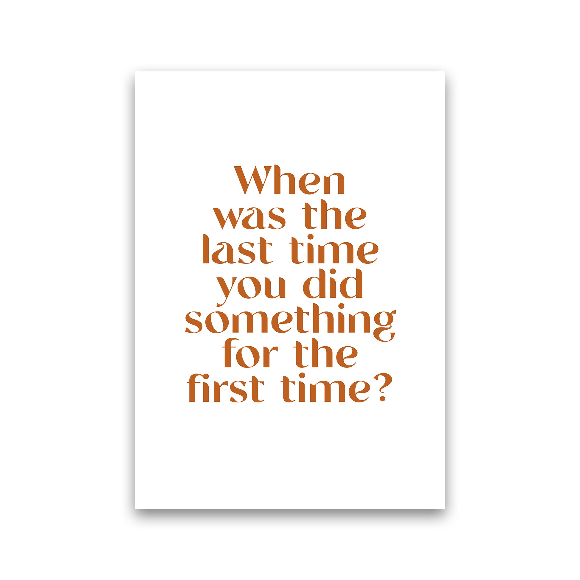 When Was The Last Time By Planeta444 Print Only